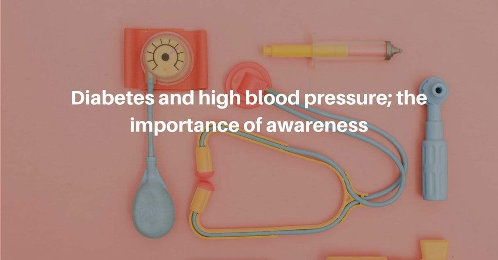 Diabetes and high blood pressure; the importance of being aware