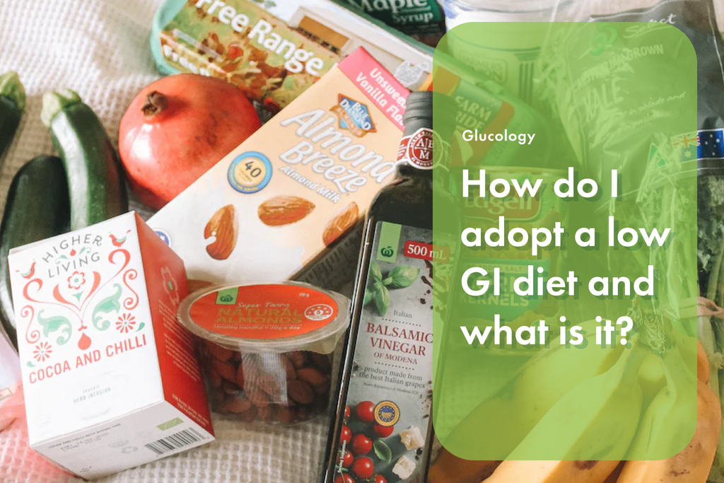 How do I adopt a low GI Diet and what is it?