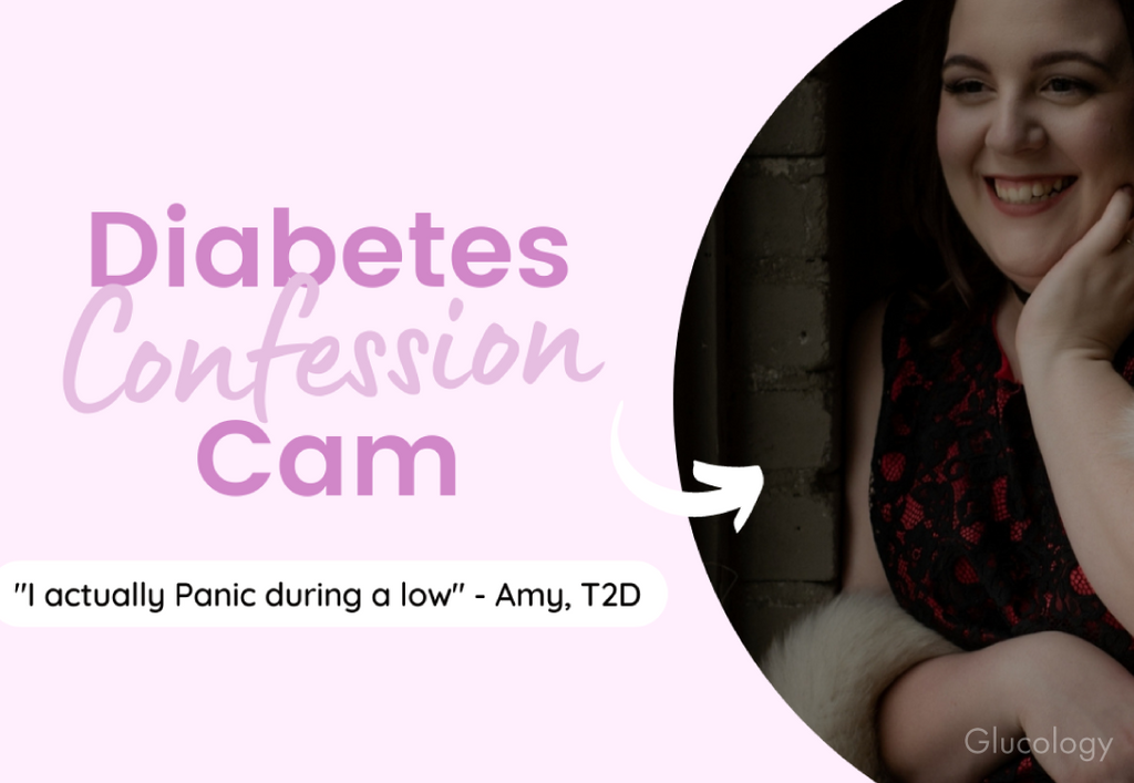 I panic during a low: Diabetes Confession Cam with Amy, T2D | Glucology Diabetes 