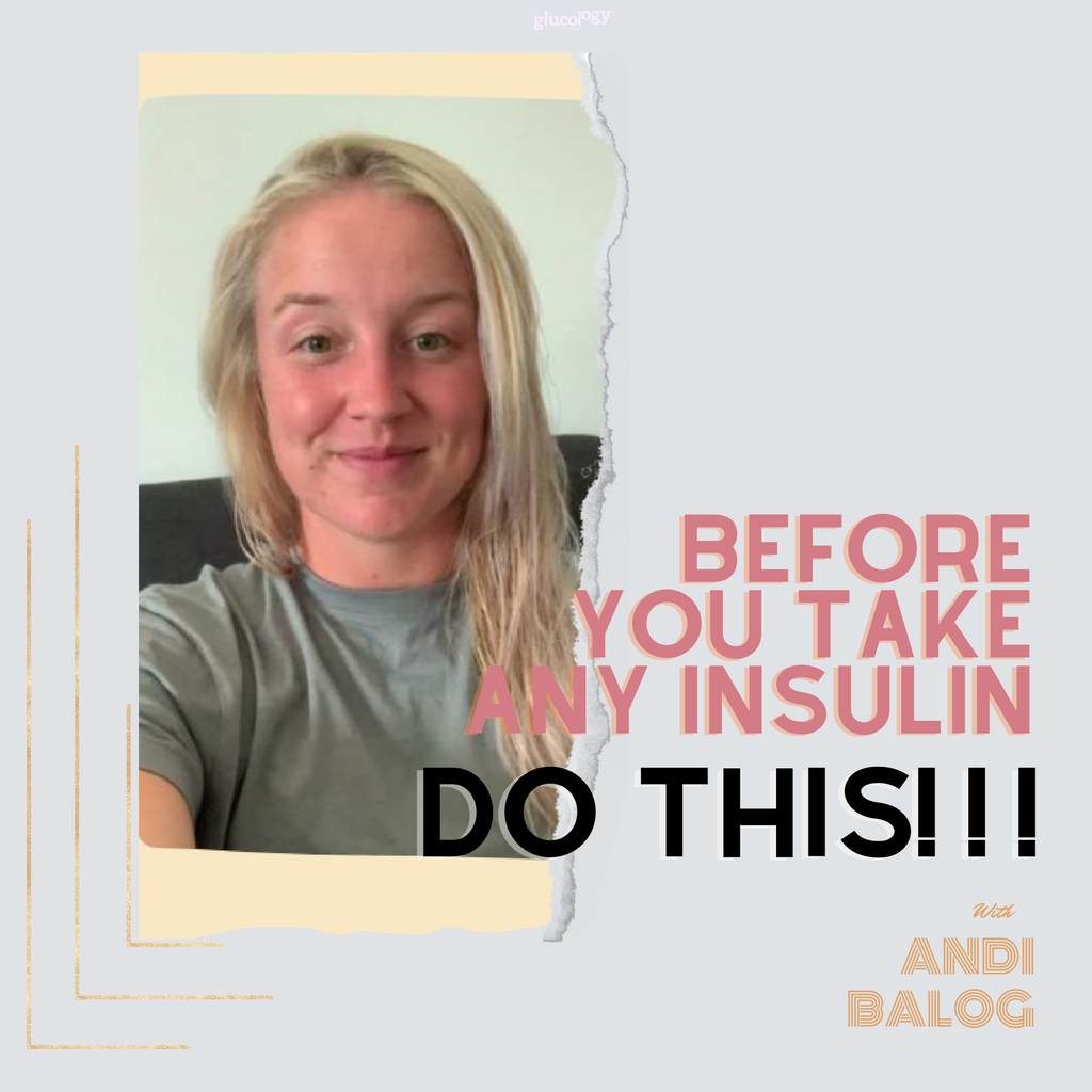 Before you take any insulin...DO THIS!!! Glucology Diabetes Community 