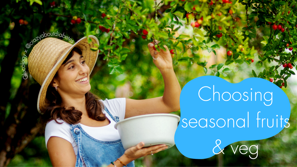 Choosing Seasonal Fruits and Veg | Diabetes 101