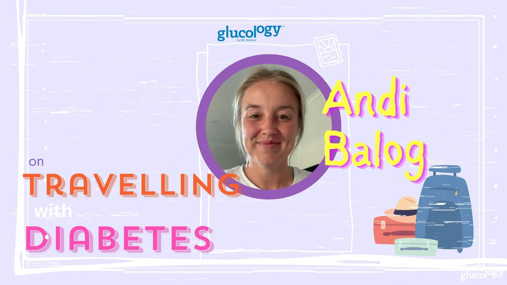 ANDI BALOG ON TRAVELLING WITH DIABETES